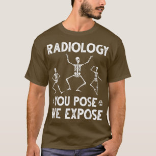 Dancing Skeletons Xray Radiology Humour  T-Shirt