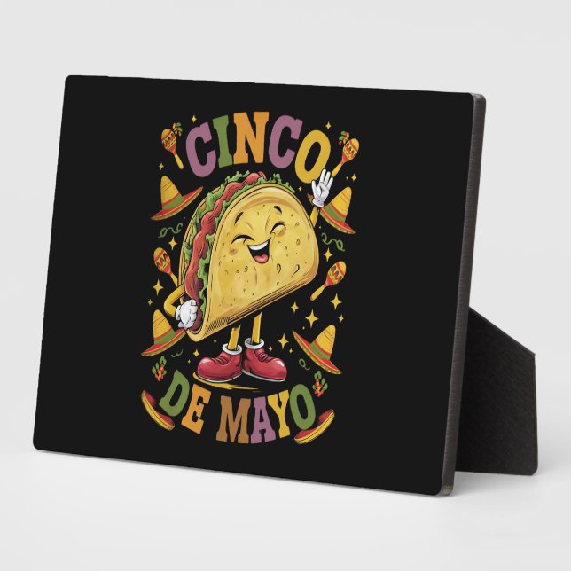 Dancing Taco Funny Cinco De Mayo Fiesta Party Plaque (Side)