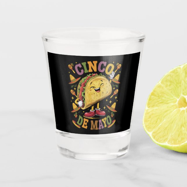 Dancing Taco Funny Cinco De Mayo Fiesta Party Shot Glass (Front)