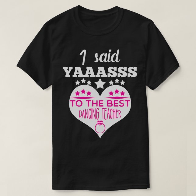 Dancing TeacherBachelorette Hen Night T-Shirt (Design Front)