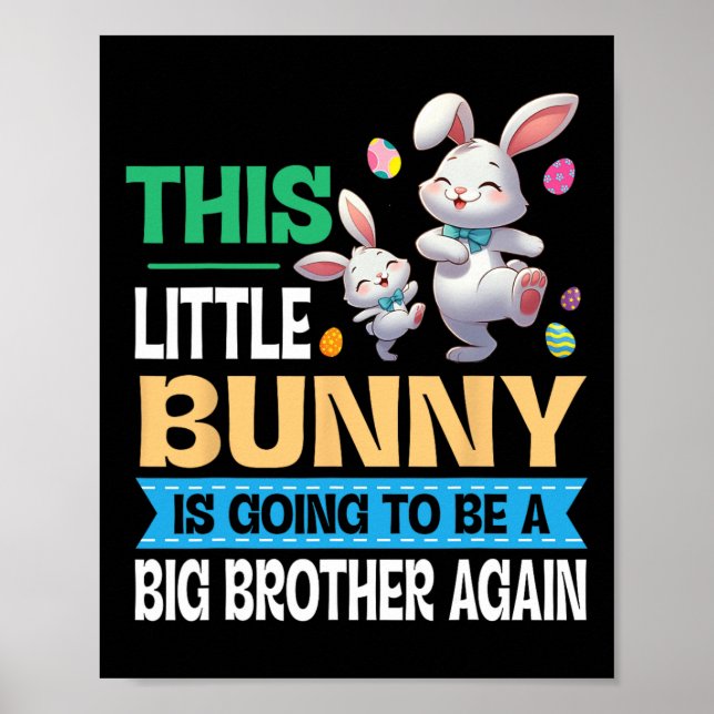 Dancing This Lil' Bunny Is Going To Be A Big Broth Poster (Front)