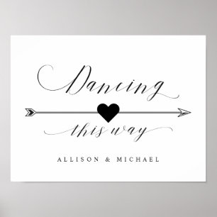 Dancing This Way Script Directional Arrow Sign
