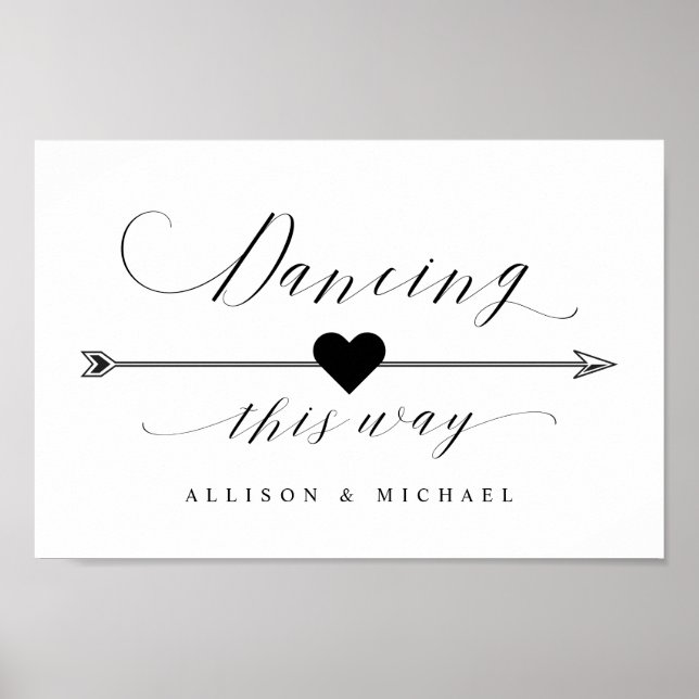 Dancing This Way Script Directional Arrow Sign (Front)