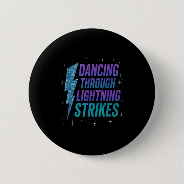 Dancing Through The Lightning Strike Dancer Motiva 2 Inch Round Button (Front)