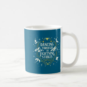 Dancing through the lightning strikes dragon lover coffee mug