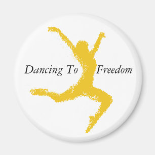 Dancing To Freeom Magnet 