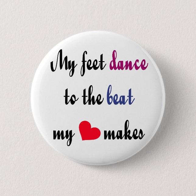 Dancing to the Beat Button(s) 2 Inch Round Button (Front)