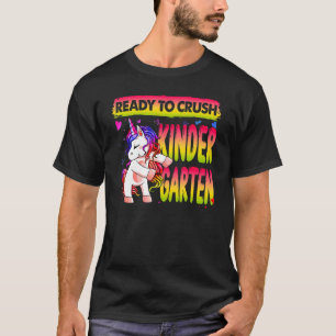 Dancing Unicorn Ready To Crush Kindergarten First  T-Shirt