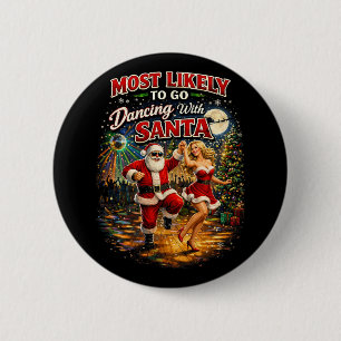Dancing with Santa 2 Inch Round Button