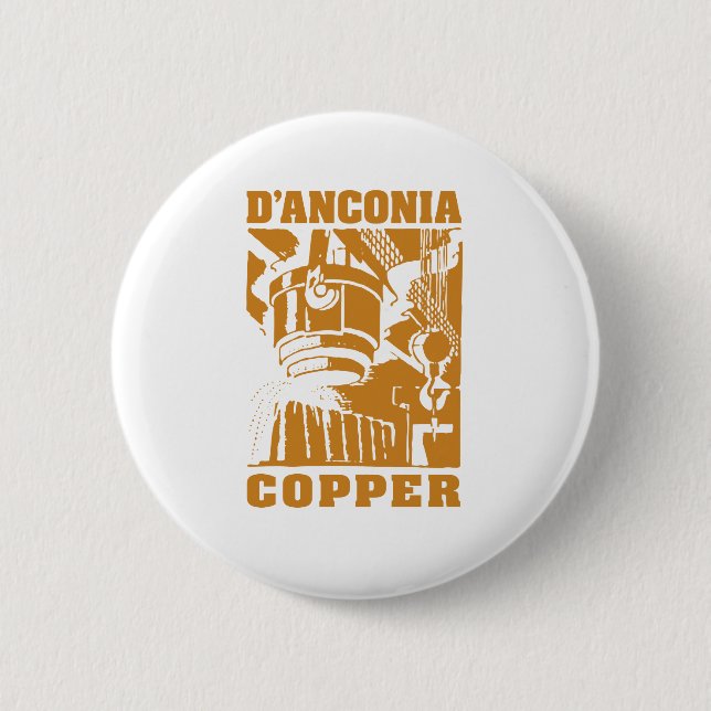 d'Anconia Copper / Copper Logo 2 Inch Round Button (Front)