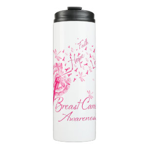 Dandelion Faith Hope Love Breast Cancer Awareness Thermal Tumbler
