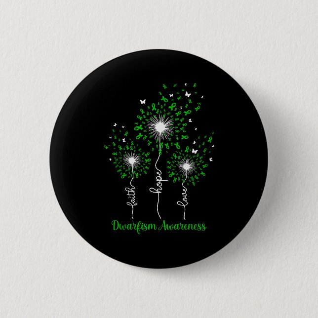 Dandelion Faith Hope Love Dwarfism Awareness  2 Inch Round Button (Front)