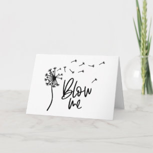 Dandelion Flower Blow Me Gift For Girlfriend Card