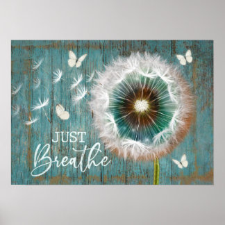 Dandelion Just Breathe Home Wall Art Decor Poster