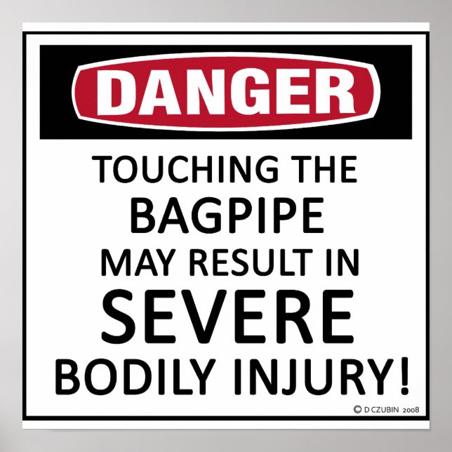 Danger Bagpipe Poster (Front)