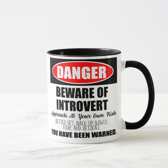 Danger Beware of Introvert Sign Mug (Right)
