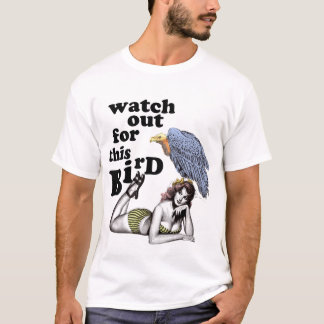 Danger Bird! T-Shirt