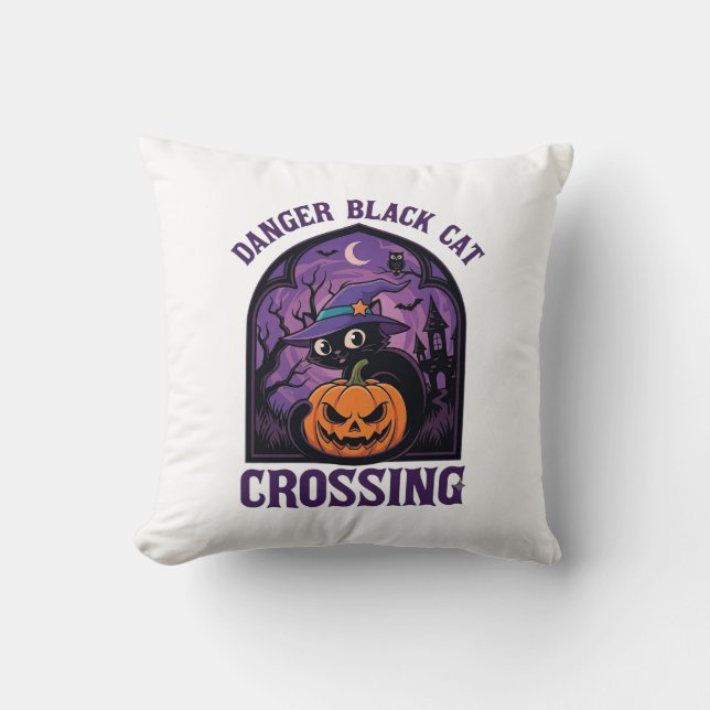 Danger Black Cat Crossing Halloween Pumpkin Witch  Throw Pillow (Front)