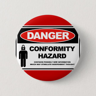 Danger Conformity Hazard 2 Inch Round Button
