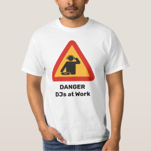 Danger DJs at Work T-Shirt