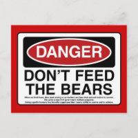 DANGER: Don't Feed the Bears