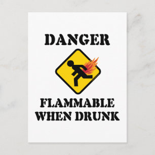 Danger Flammable When Drunk - Funny Fart Humour Postcard