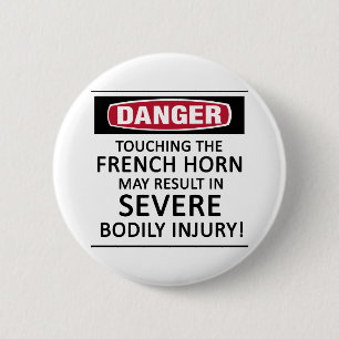Danger French Horn 2 Inch Round Button
