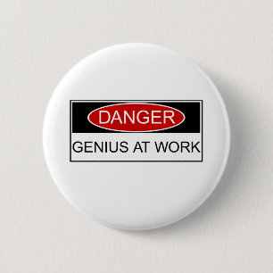 Danger Genius at Work 2 Inch Round Button