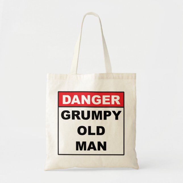 Danger: Grumpy Old Man Tote Bag (Front)