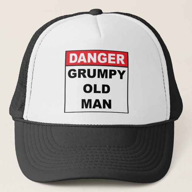 Danger: Grumpy Old Man Trucker Hat (Front)