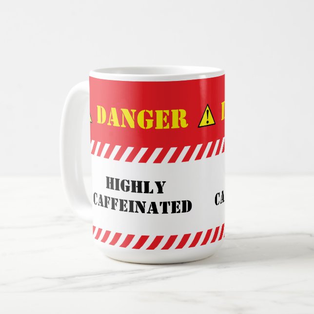 Danger Highly Caffeinated Coffee Mug (Front Left)