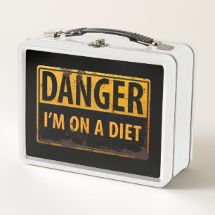 DANGER, I'm on a Diet  Metal Warning Sign Lunch Box
