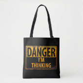 DANGER I'M THINKING Distressed Metal Rust Sign Tote Bag (Front)