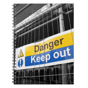 Danger Keep Out sign Notebook