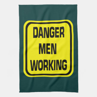 Danger Men Working Kitchen Towel