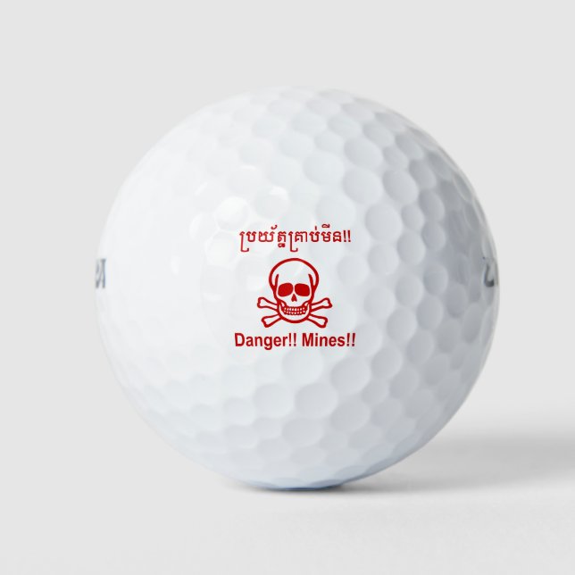 Danger!! Mines!! ☠ Cambodian Khmer Sign ☠ Golf Balls (Front)