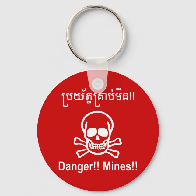 Danger!! Mines!! ☠ Cambodian Khmer Sign ☠ Keychain (Front)