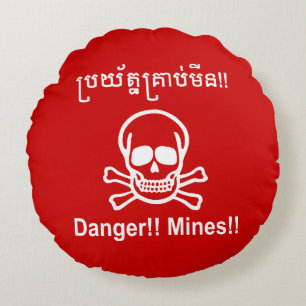Danger!! Mines!! ☠ Cambodian Khmer Sign ☠ Round Pillow