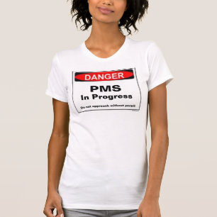 Danger - PMS Nightie T-Shirt