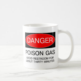 Danger - Poison Gas (Avoid Restroom) Funny Tee Coffee Mug