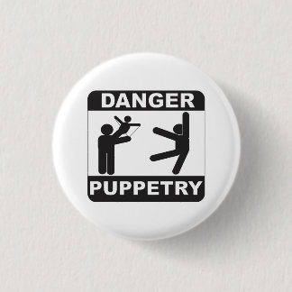 Danger Puppetry 1 Inch Round Button