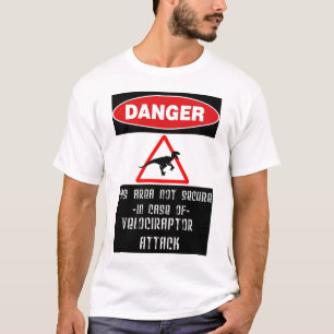 Danger: Raptors T-Shirt