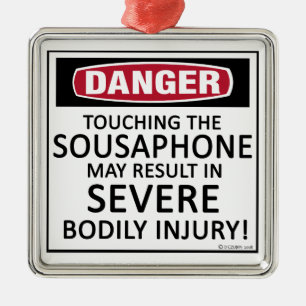 Danger Sousaphone Metal Ornament