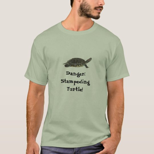 Danger: Stampeding Turtle T-Shirt