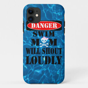 Danger Swim Mom Will Shout Loudly Phone Case