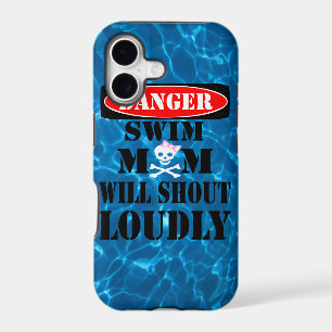 Danger Swim Mom Will Shout Loudly Phone Case