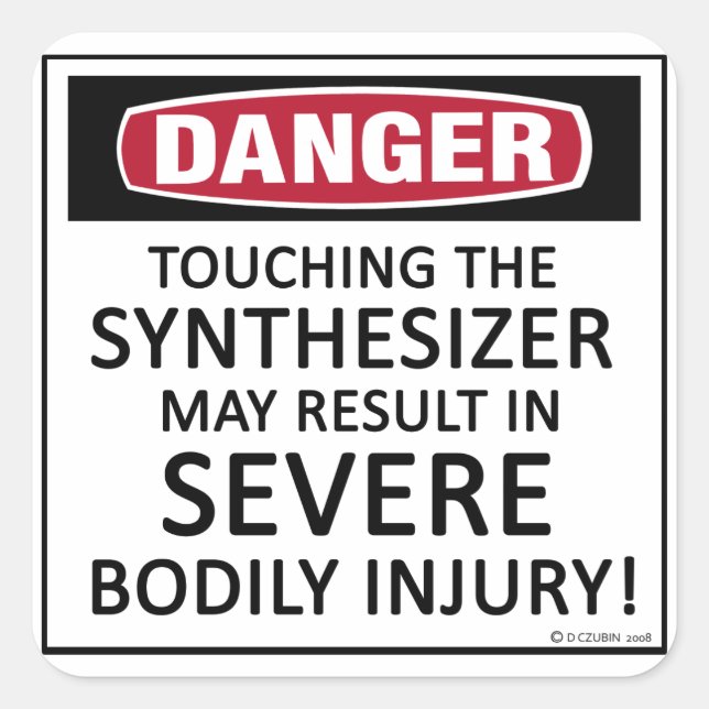 Danger Synthesizer Square Sticker (Front)