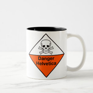 Danger : Tasse helvetica