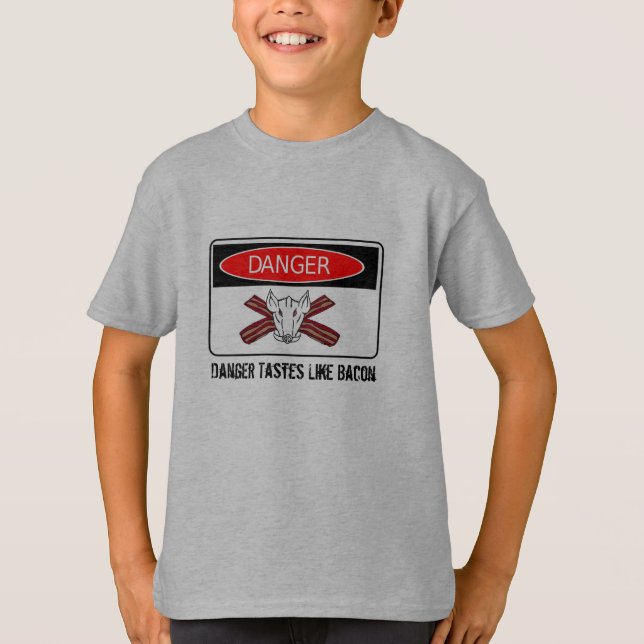 Danger Tastes Like Bacon T-Shirt (Front)