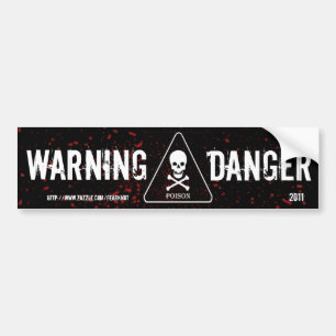Danger Warning Bumper Sticker